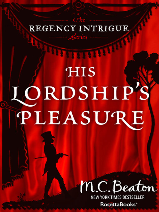 Title details for His Lordship's Pleasure by M. C. Beaton - Wait list
